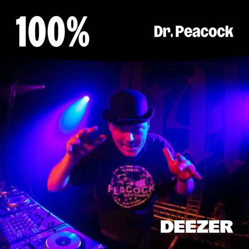 Playlist 100 Dr. Peacock À écouter sur Deezer