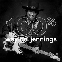 Cover of playlist 100% Waylon Jennings