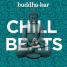 Buddha-Bar Chill Beats [Official Playlist]