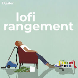 Cover of playlist Lofi rangement | Playlist lofi pour ranger, faire 