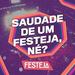 Cover of playlist Saudade de um Festeja, né?