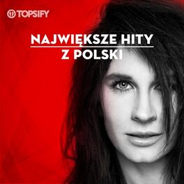 Cover of playlist Największe Hity z Polski