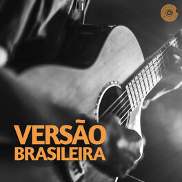 Cover of playlist Versão Brasileira