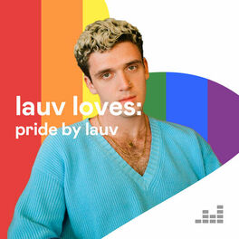 Cover of playlist Lauv loves: Pride by Lauv
