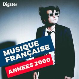 Cover of playlist Musique française années 2000