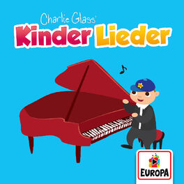 Cover of playlist Charlie Glass - Alle Kinderlieder