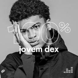 Cover of playlist 100% Jovem Dex