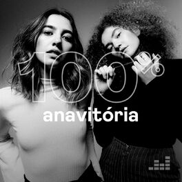 Cover of playlist 100% ANAVITÓRIA