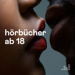 Cover of playlist Hörbücher - ab 18