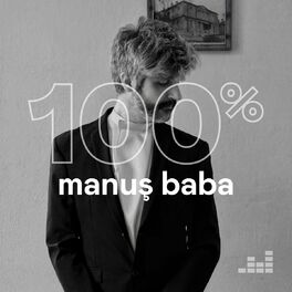 Cover of playlist 100% Manuş Baba