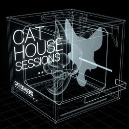 Cover of playlist CAT HOUSE SESSIONS by Cat Dealers