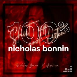 Cover of playlist 100% Nicholas Bonnin