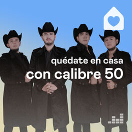 Cover of playlist Quédate en casa con Calibre 50