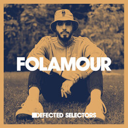 Cover of playlist Folamour - Defected Selectors