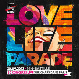 Cover of playlist Love Life Parade 2012