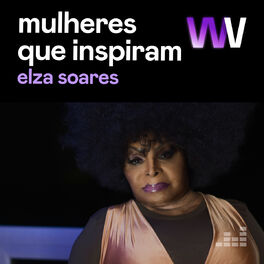 Cover of playlist Mulheres que Inspiram por Elza