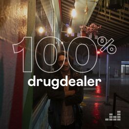Cover of playlist 100% Drugdealer