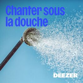 Cover of playlist Chanter sous la douche