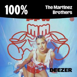 Cover of playlist 100% The Martinez Brothers