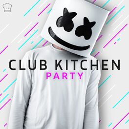 Cover of playlist Digster CLUB KITCHEN - PARTY