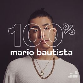 Cover of playlist 100% Mario Bautista