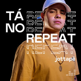 Cover of playlist Tá no Repeat: JottaPê