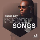 Pocket Songs by Burna Boy