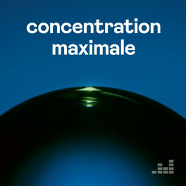 Cover of playlist Concentration maximale