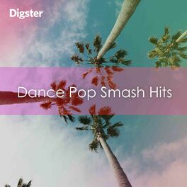 Cover of playlist Dance Pop Smash Hits