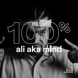 Cover of playlist 100% Ali AKA Mind