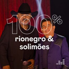 Cover of playlist 100% Rionegro & Solimões