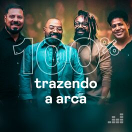Cover of playlist 100% Trazendo a Arca