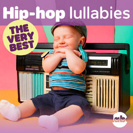 Cover of playlist Hip Hop Lullabies (The Very Best)