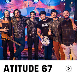 Cover of playlist Atitude 67 | A67 | Deixa Eu