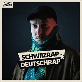 Cover of playlist Schwiizrap x Deutschrap | FILTR