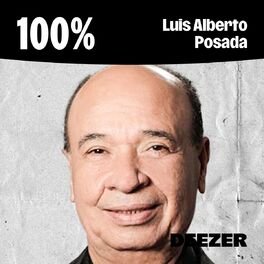 Cover of playlist 100% Luis Alberto Posada
