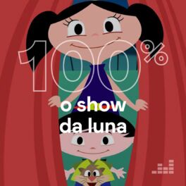 Cover of playlist 100% O Show da Luna