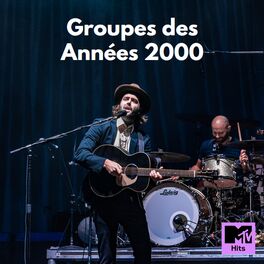 Cover of playlist Groupes des Années 2000
