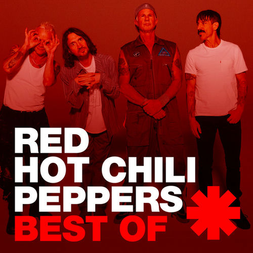 Best of Red Hot Chili Peppers Escuchar en Deezer