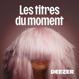 Cover of playlist Les titres du moment