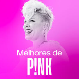 Cover of playlist Pink - As Melhores de P!nk | Try