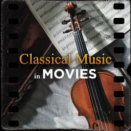 Cover of playlist Beautiful Classical Music in Movies