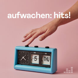 Cover of playlist Aufwachen: Hits!