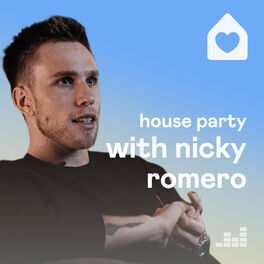 Cover of playlist House Party with Nicky Romero