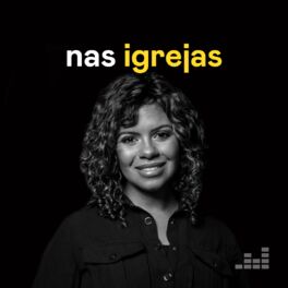 Cover of playlist Nas Igrejas