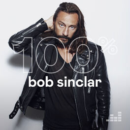 Cover of playlist 100% Bob Sinclar