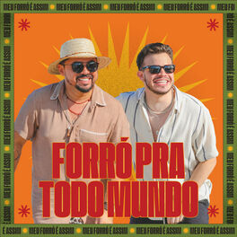 Cover of playlist Forró Pra Todo Mundo: Meu Forró é Assim