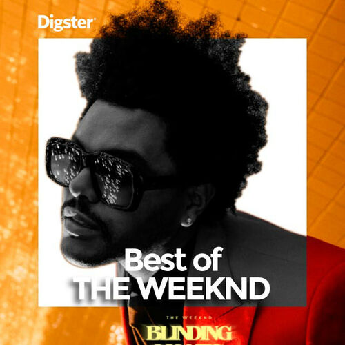 Playlist Best of The Weeknd | Ouvir no Deezer