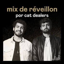 Cover of playlist Mix de Réveillon por Cat Dealers