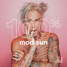 Cover of playlist 100% Mod Sun